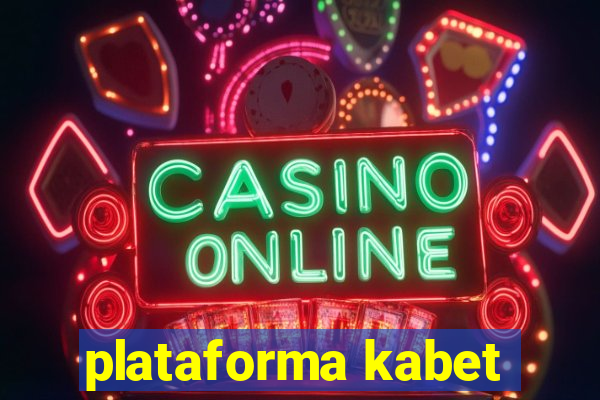 plataforma kabet